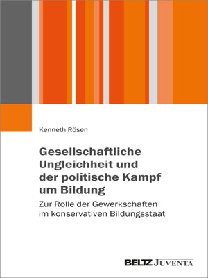 cover image of Gesellschaftliche Ungleichheit und der politische Kampf um Bildung
